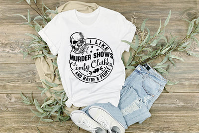 i like murder shows comfy clothes and maybe & people SVG Angelina750 