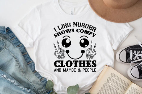 i like murder shows comfy clothes and maybe & people SVG Angelina750 