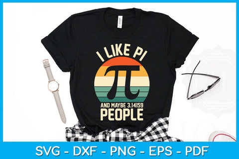 I Like Pi And Maybe 3.14159 People Pi Day SVG PNG PDF Cut File SVG Creativedesigntee 