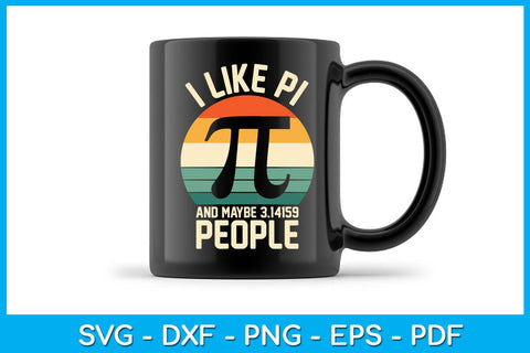 I Like Pi And Maybe 3.14159 People Pi Day SVG PNG PDF Cut File SVG Creativedesigntee 