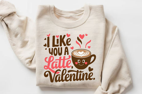 I like you a latte, Valentine Sublimation Design Sublimation Regulrcrative 