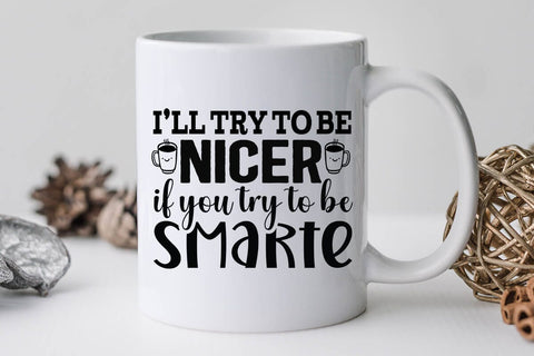 I ll try to be nicer if you try to be smarte-01 SVG Angelina750 