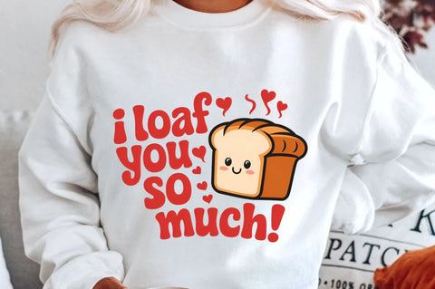 I loaf you so much Sublimation Design Sublimation Regulrcrative 