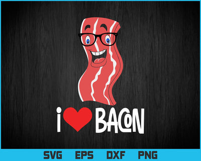 I Love Bacon Geeky Glasses Svg Png Files, Bacon T-shirt Design Svg Files for Cricut SVG DesignDestine 