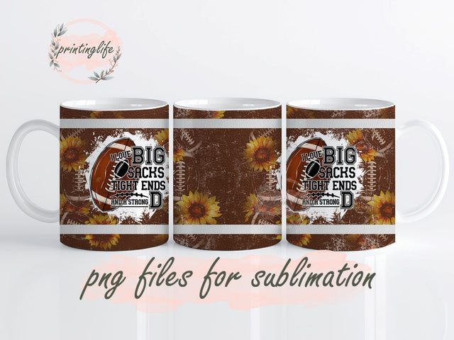 I Love Big Sacks Sublimation Design Digital Download PNG, Funny Sarcastic Bad Mom Football Mug Sublimation PrintingLife 