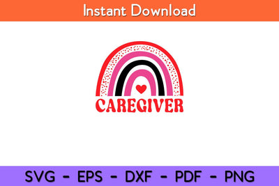 I Love Caregiver Rainbow Svg Design SVG artprintfile 