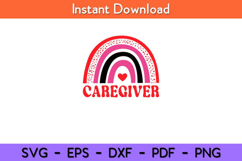 I Love Caregiver Rainbow Svg Design SVG artprintfile 