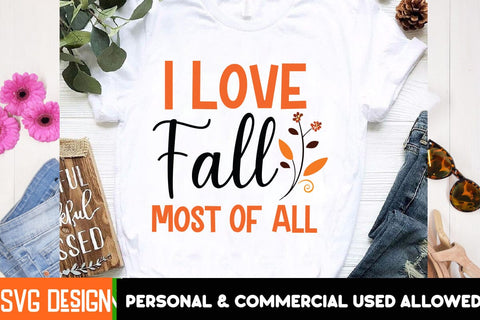 I Love Fall Most of all SVG Cut File,Thanksgiving SVG Quotes , Thanksgiving SVG Design , Fall SVG Design, Autumn SVG Cut File SVG BlackCatsMedia 