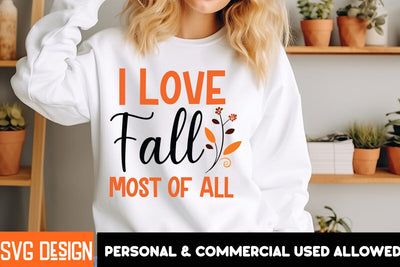 I Love Fall Most of all SVG Cut File,Thanksgiving SVG Quotes , Thanksgiving SVG Design , Fall SVG Design, Autumn SVG Cut File SVG BlackCatsMedia 
