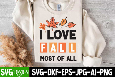 I love Fall most of All SVG Design ,Fall SVG Bundle | Autumn SVG | Thanksgiving Quotes | Fall Round Sign |Thanksgiving Sublimation | Farmhouse Fall | Cricut Silhouette Cut Files SVG BlackCatsMedia 