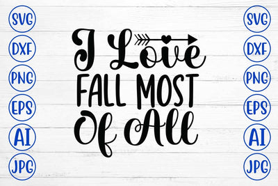 I Love Fall Most Of All SVG Design SVG Syaman 