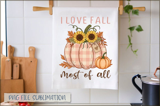 I love fall most of all Towel PNG Sublimation Shetara Begum 
