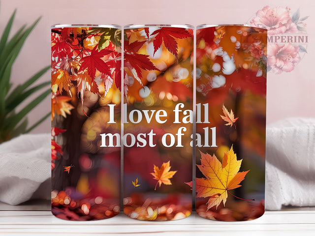 I Love Fall Quote Tumbler Wrap, Fall Quote Wrap, 20oz Sublimation, Autumn Mug Design, Cozy Fall Cup, Thanksgiving Tumbler, Fall Season Drinkware Sublimation Li Zamperini 
