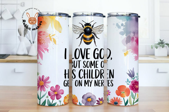 I Love God but Some of His Children Get On My Nervers 20 oz Skinny Tumbler Wrap Digital Download PNG Sublimation Rabbitmakies 
