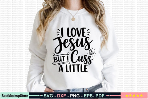 I Love Jesus but I Cuss a Little SVG SVG Craftlabsvg24 