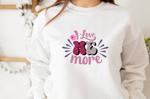 I Love Me More Sublimation SVGArt 