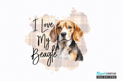 I love my Beagle png design Sublimation Regulrcrative 