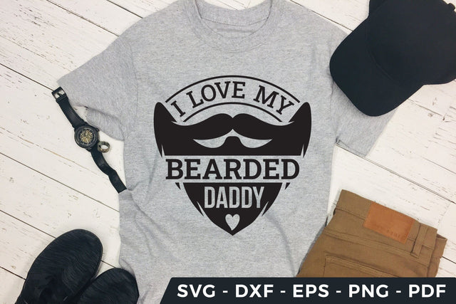 I Love My Bearded Daddy, Fathers Day SVG SVG CraftLabSVG 