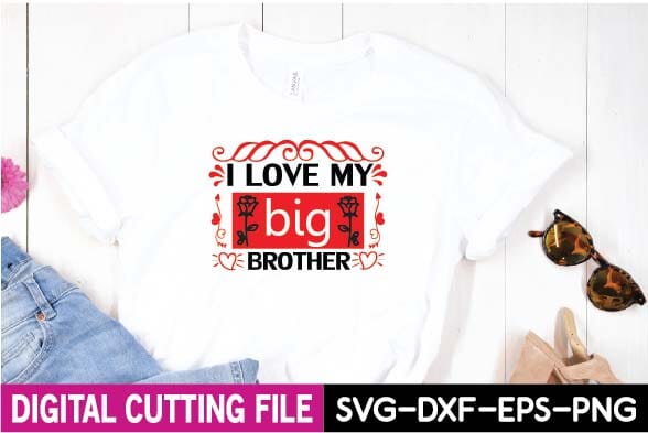 I love my big brother svg SVG designer krishna 