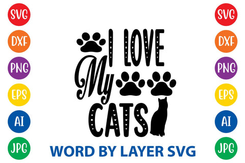 I Love My Cats SVG DESIGN SVG Rafiqul20606 