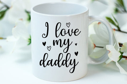 I love my daddy, Father's Day Dad SVG Design, Father's Day T-shirt SVG FiveStarCrafting 