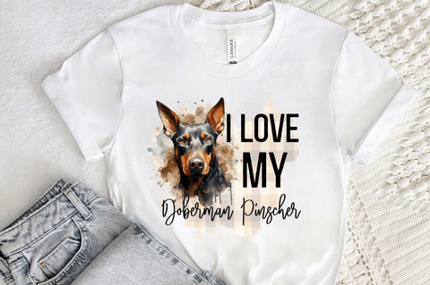 I love my Doberman Pinscher png design Sublimation Regulrcrative 