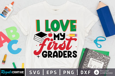 i love my first graders SVG Design SVG Regulrcrative 
