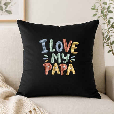 I Love My Papa Embroidery Design, Father’s Day Machine Embroidery File Embroidery/Applique DESIGNS PatternFeed8 