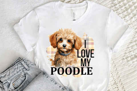 I love my Poodle png design Sublimation Regulrcrative 