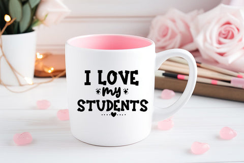 I Love My Students SVG I Valentines Day Teacher Shirt SVG SVG Happy Printables Club 