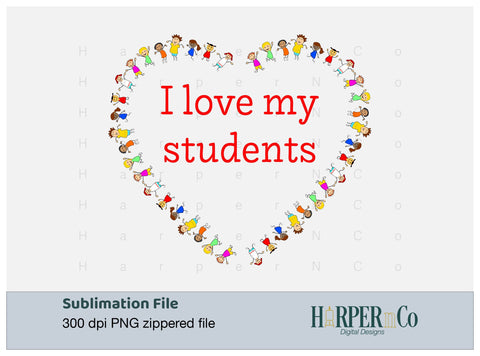 I love my Students SVG PNG Cut EPS File SVG HarperNCo 
