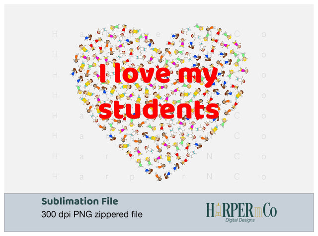 I Love My Students SVG PNG Cut EPS File SVG HarperNCo 