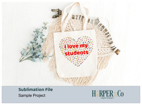 I Love My Students SVG PNG Cut EPS File SVG HarperNCo 