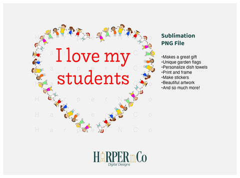 I love my Students SVG PNG Cut EPS File SVG HarperNCo 