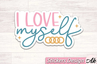 I love myself Stickers Design SVG akazaddesign 