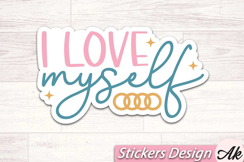 I love myself Stickers Design SVG akazaddesign 