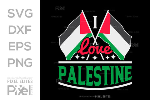 I Love Palestine SVG Free Palestine Tshirt Bundle Palestine Quote Design, PET 00359 SVG ETC Craft 