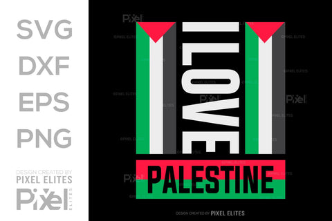 I Love Palestine SVG Free Palestine Tshirt Bundle Palestine Quote Design, PET 00359 SVG ETC Craft 
