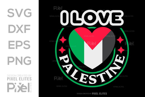 I Love Palestine SVG Free Palestine Tshirt Bundle Palestine Quote Design, PET 00359 SVG ETC Craft 