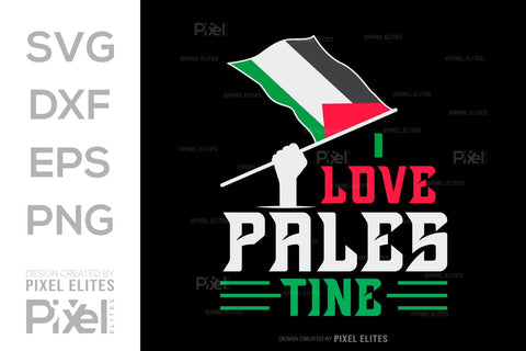 I Love Palestine SVG Free Palestine Tshirt Bundle Palestine Quote Design, PET 00359 SVG ETC Craft 