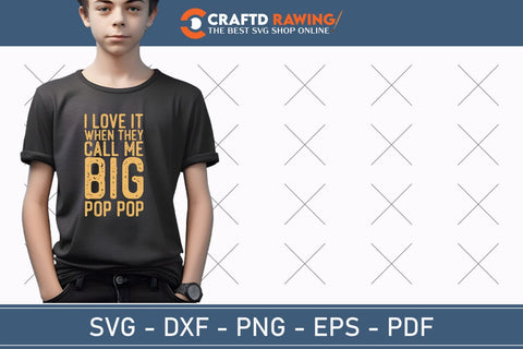I Love When They Call Me Big Pop Pop Svg Png SVG Debashish Barman 
