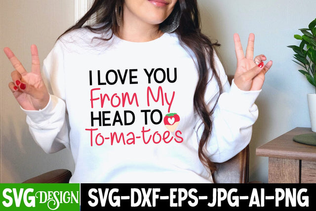 i love You From My Head to To-ma-toes SVG Cut File, i love You From My Head to To-ma-toes Sublimation Design, Valentine's Day SVGs SVG BlackCatsMedia 