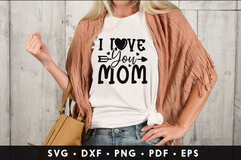 I Love You Mom - Mother's Day SVG SVG CraftLabSVG 