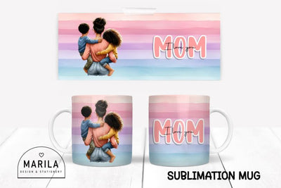 I Love You Mom Mug Wrap Design #22 Sublimation Marilakits 