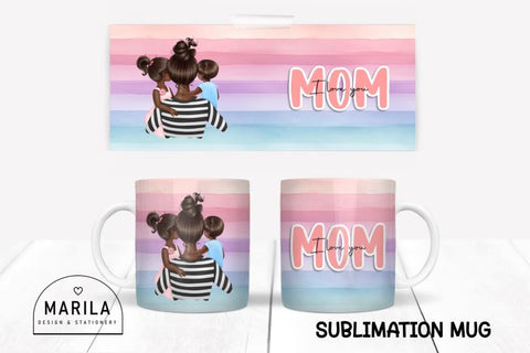 I Love You Mom Mug Wrap Design #28 Sublimation Marilakits 