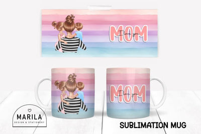 I Love You Mom Mug Wrap Design #31 Sublimation Marilakits 
