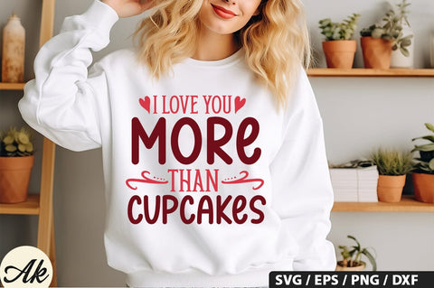 I love you more than cupcakes SVG Design SVG akazaddesign 