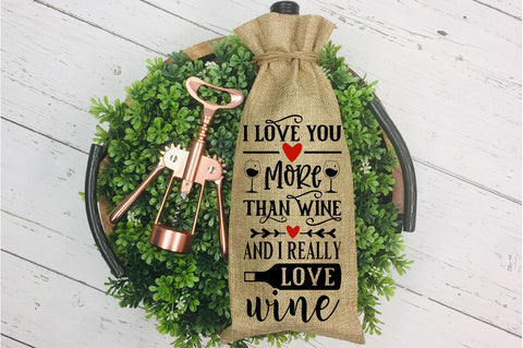 I love you more than wine and i really love wine SVG design SVG Regulrcrative 