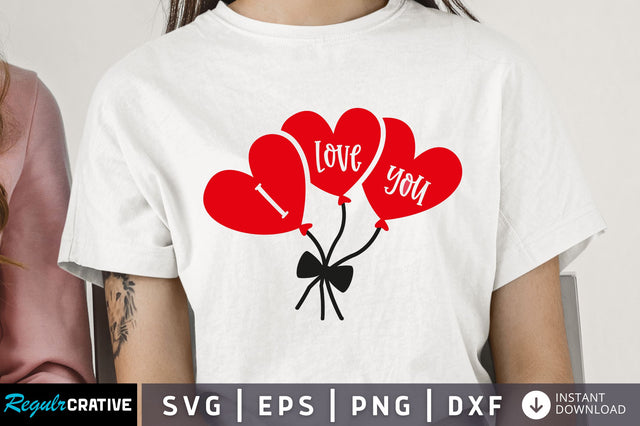 I love you SVG design SVG Regulrcrative 