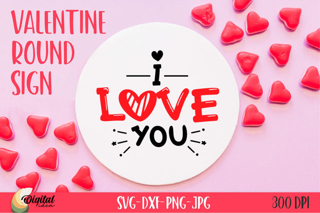 I Love You SVG. Valentine Round Sign. Cute Design SVG Evgenyia Guschina 